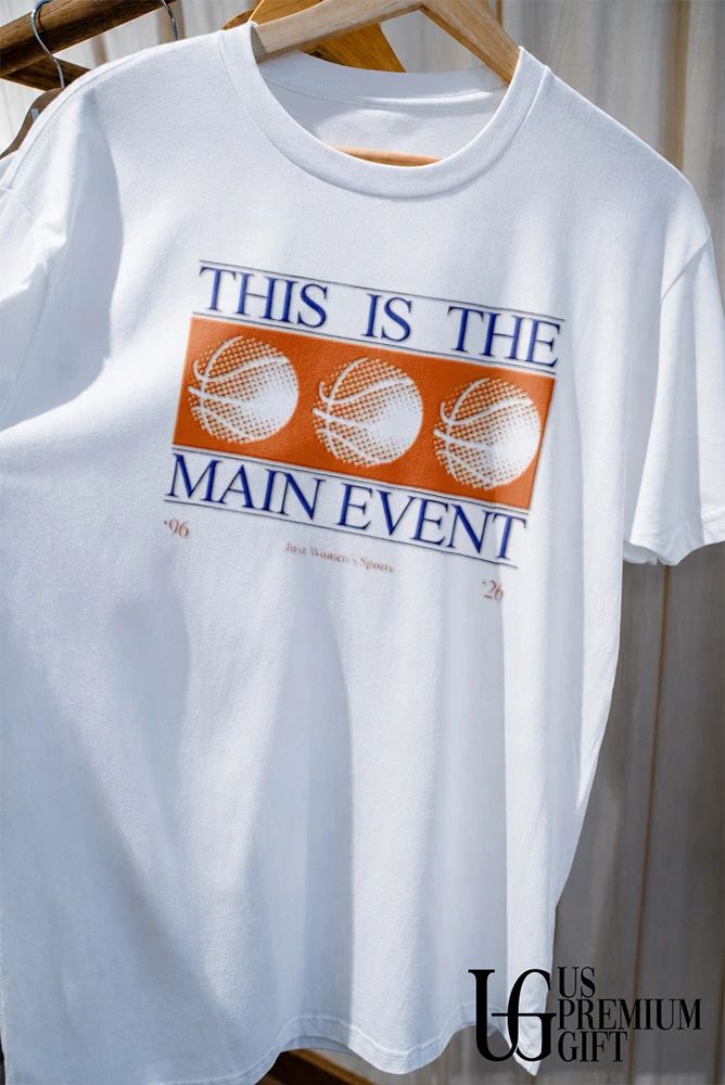 Just Women’s Sports ’96 ’26 This Is the Main Event basketball shirt