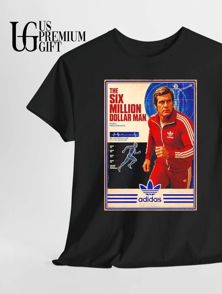 The six million Dollar Man shirt