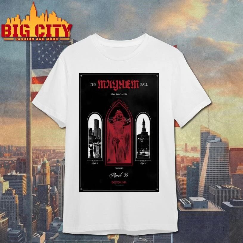 Lady Gaga 3-30-2026 Boston MA Poster Shirt