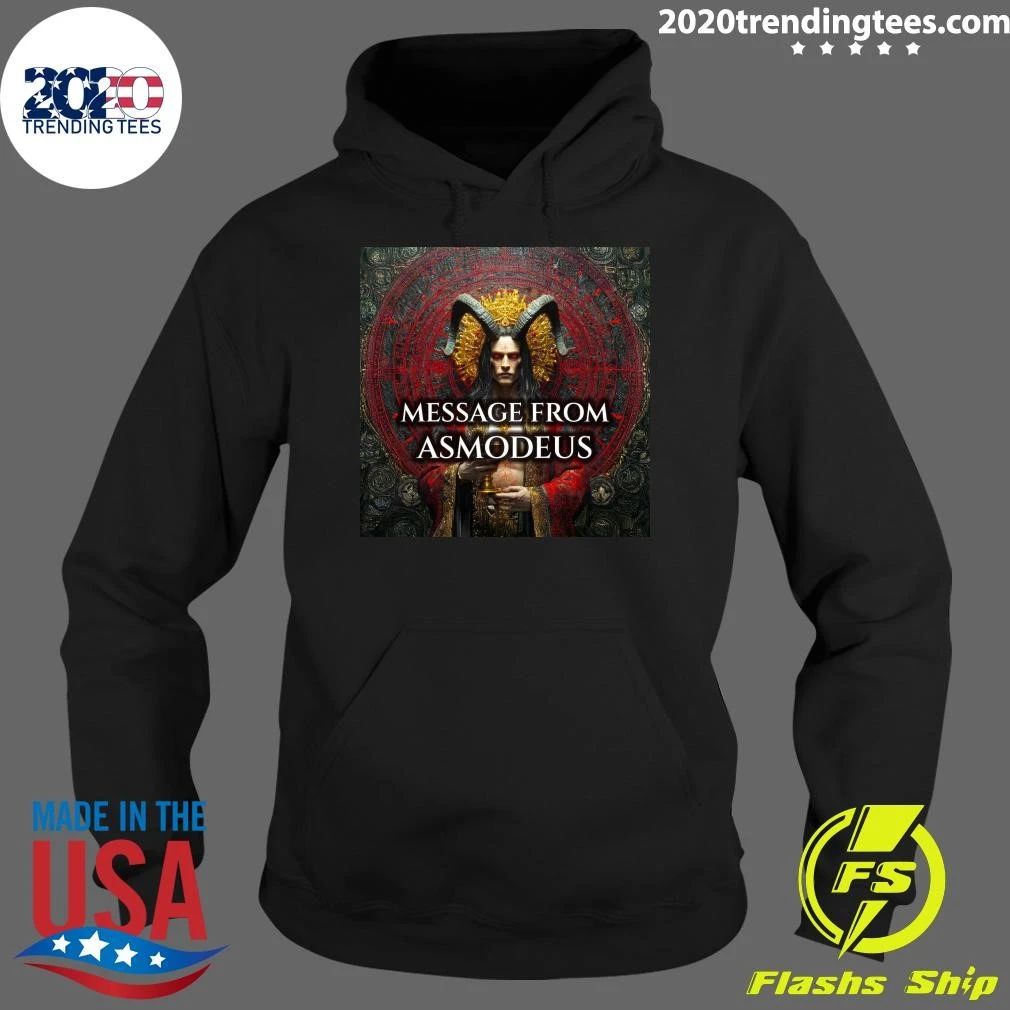 King Asmodeus Channeled Message Shirt