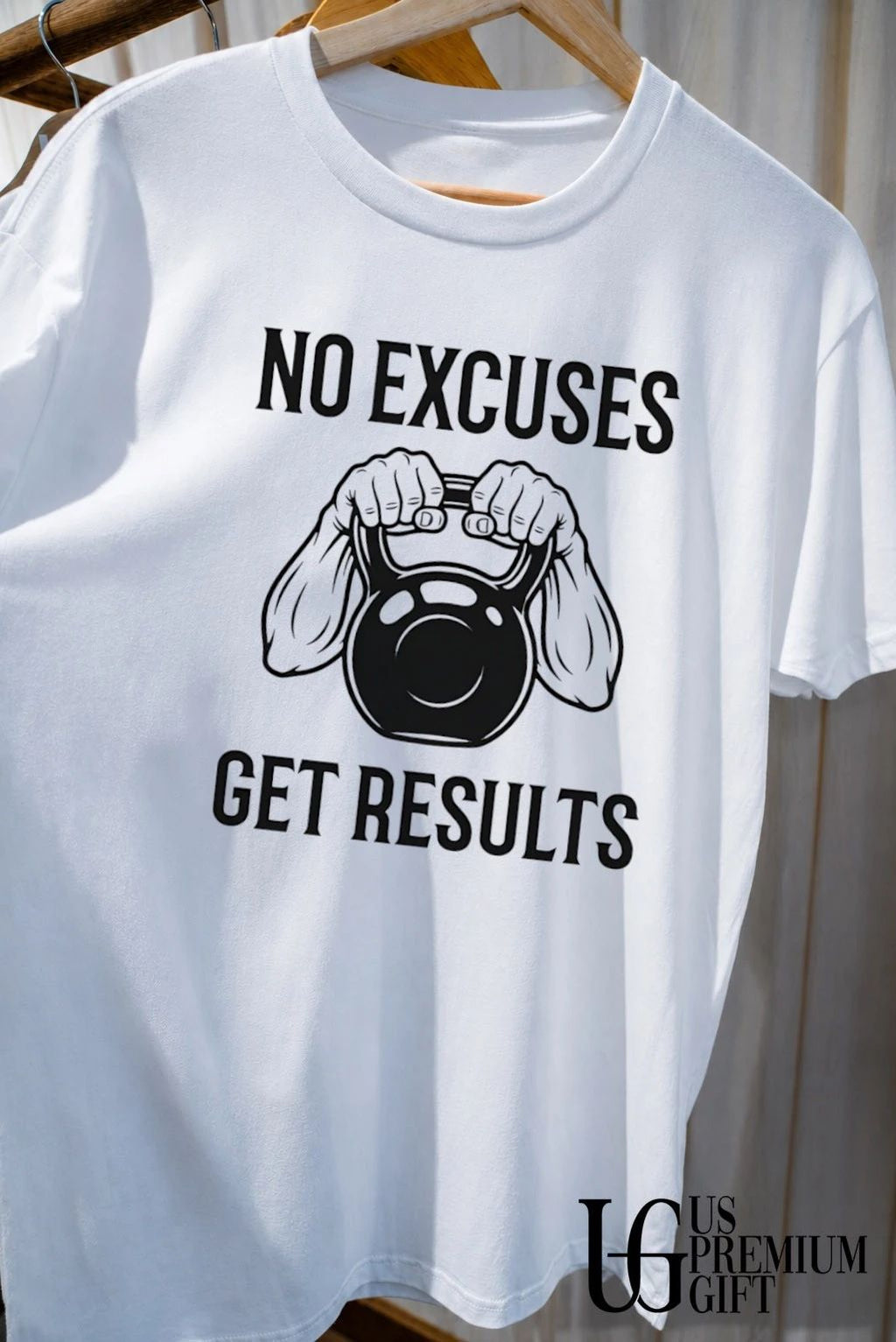 No Excuses Get Results Kettlebell Workout Gym Motivation shirt
