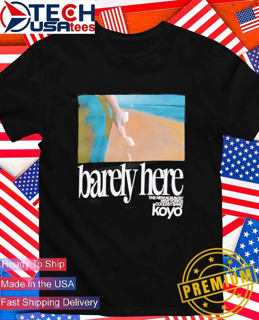 Koyo Barely Here Album shirt