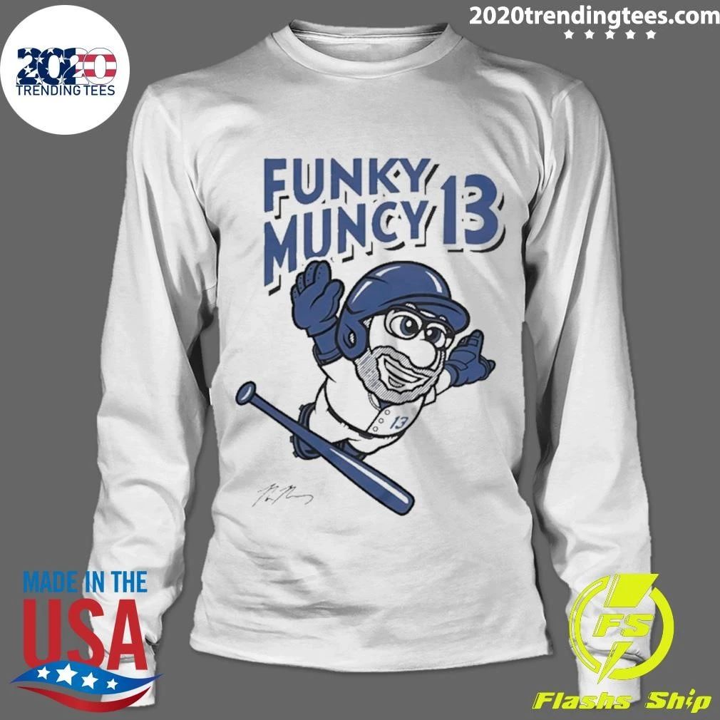 Muncy Max Muncy Los Angeles Dodgers Super 13 Shirt