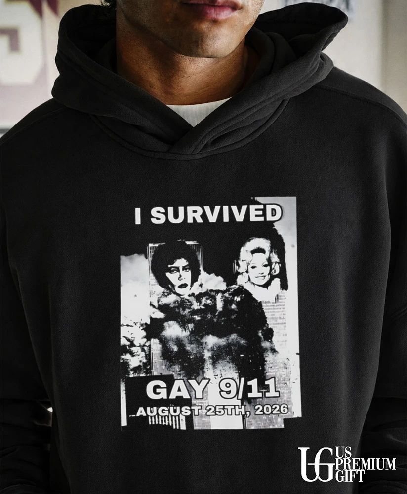 I Survived Gay 9.11 August 25th 2026 shirt