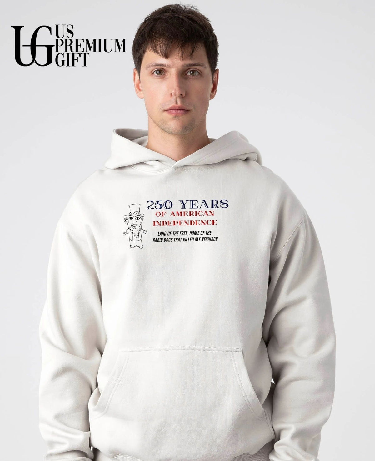 250 Years of American Independence Land of the free home of the rabid dogs that killed my neighbor shirt