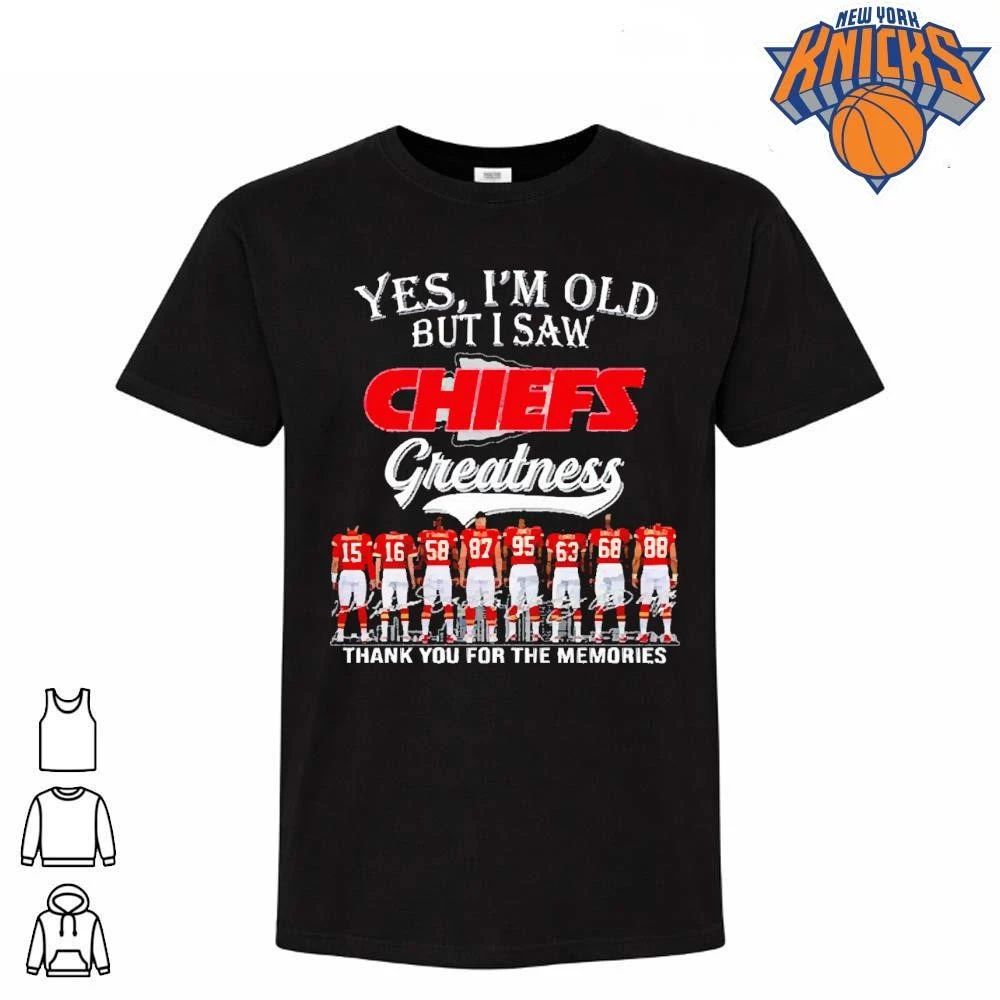 2026 Yes, I’m Old But I Saw Chiefs Greatness Shirt