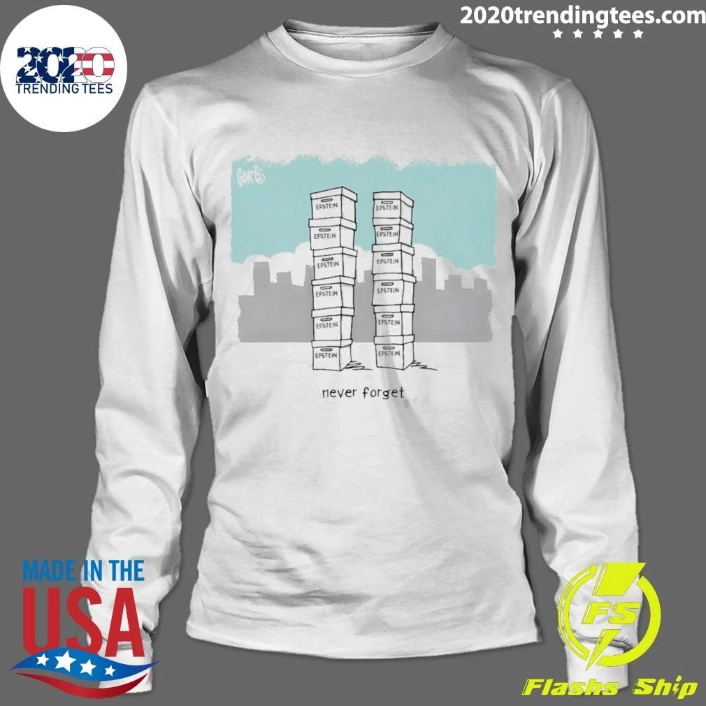 Epstein File Twin Tower 9 11 Never Forget Shirt