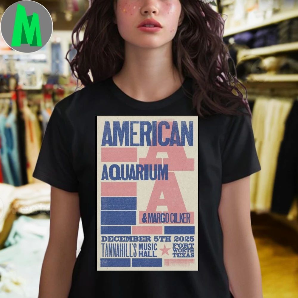 American Aquarium Fort Worth Fort Worth Dec 5 2025 Poster Shirt
