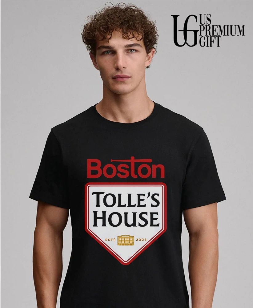 Tolle’s House Boston Baseball Estd 2025 shirt