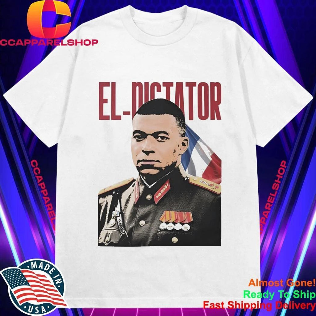 El Dictator Kylian Mbappe Shirt