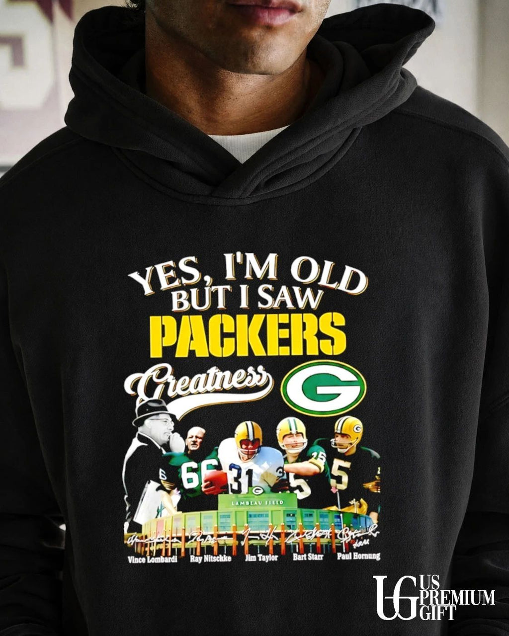 Yes I am old but I saw Green Bay Packers Greatness signature shirt