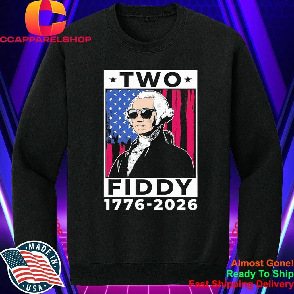 Washington Two Fiddy 1776 2026 Shirt