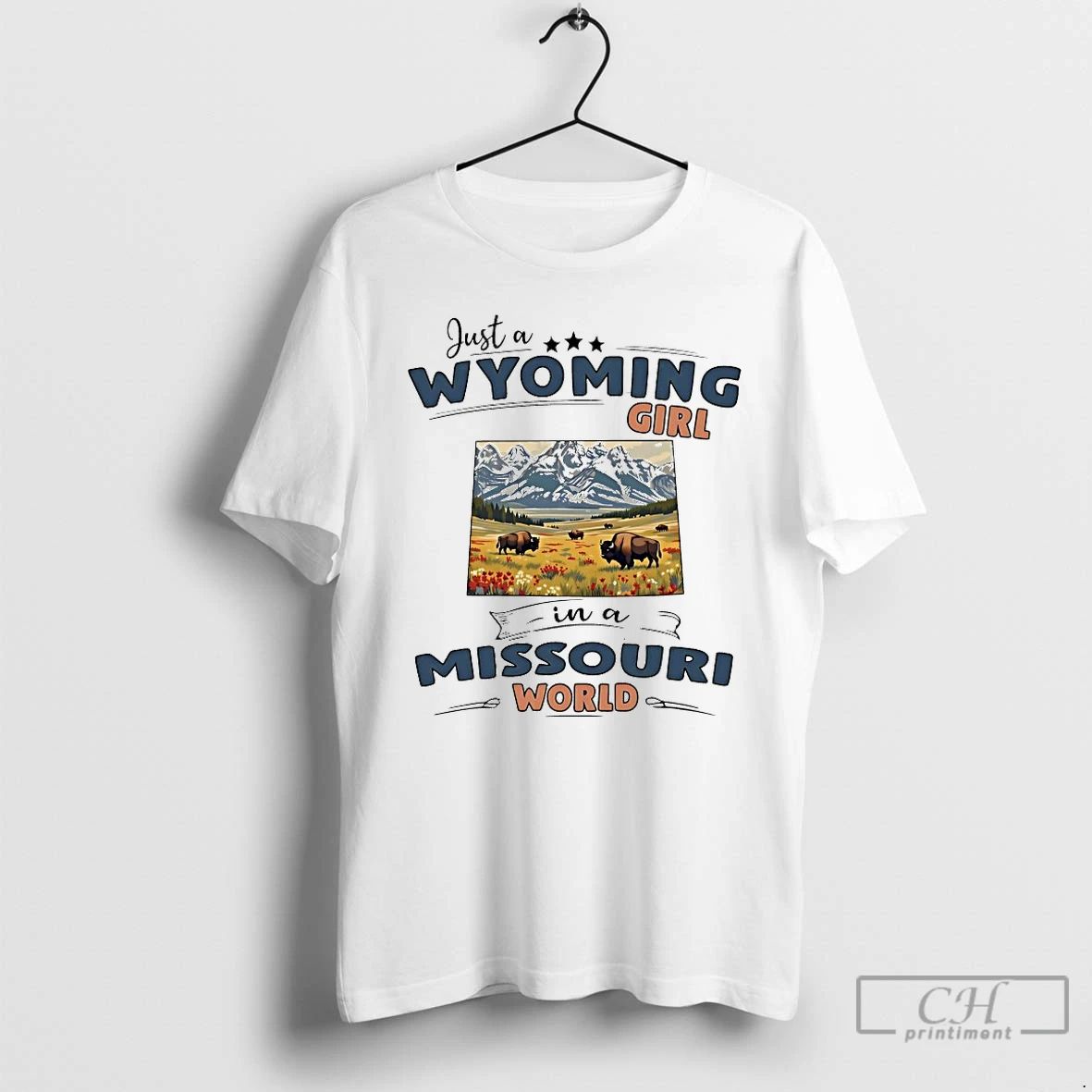 Classic Just A Wyoming Girl In A Missouri World