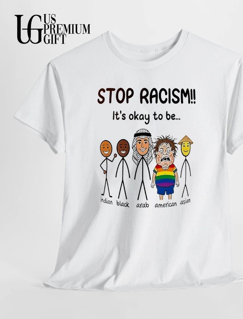 Stop racism it’s okay to be 2026 shirt