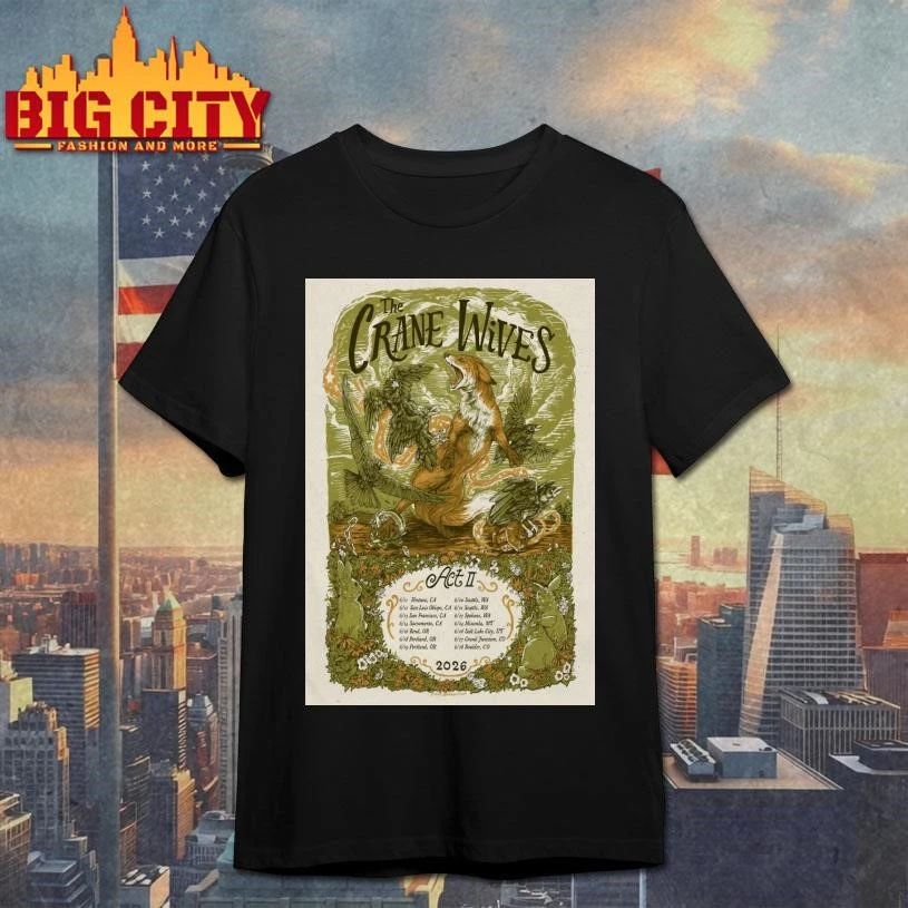 The Crane Wives ACT II June 2026 Concert Poster Shirt