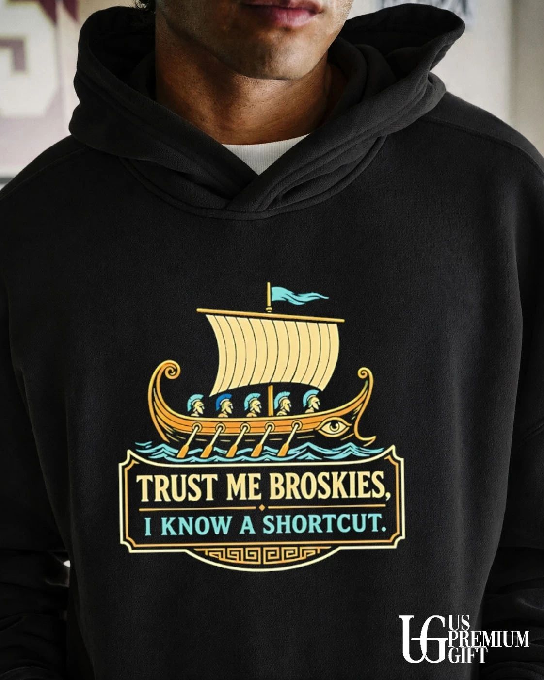 Trust me broskies I know a shortcut viking ship shirt