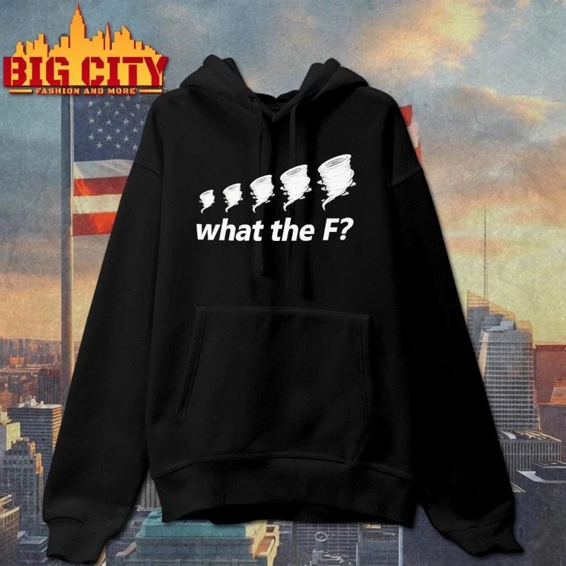 What the F Tornado Shirt
