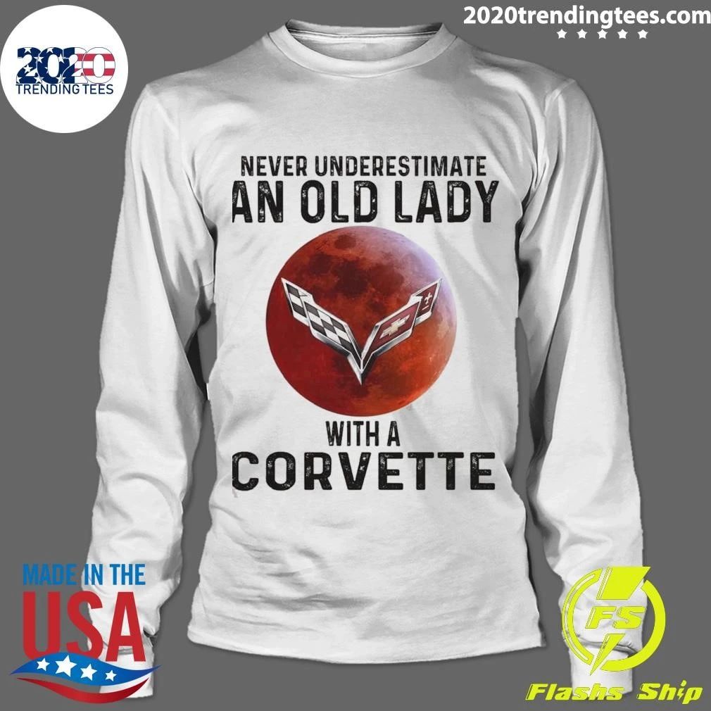 Never Underestimate An Old Lady With A Corvette Shirt