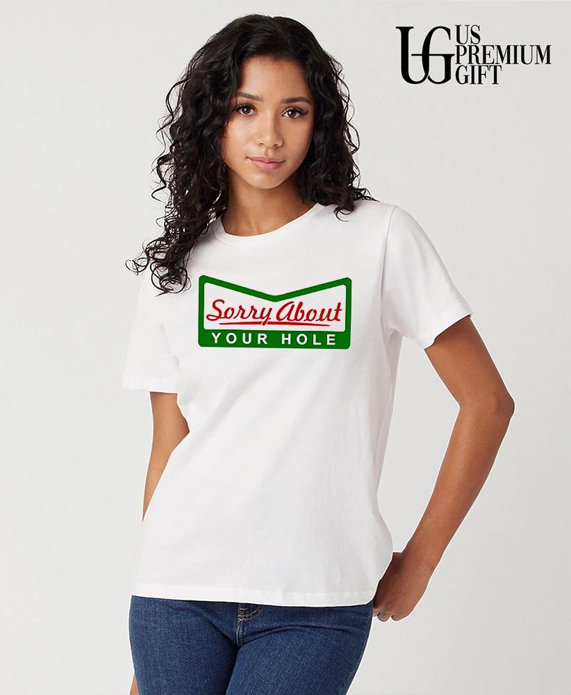Sorry About Your Hole logo shirt
