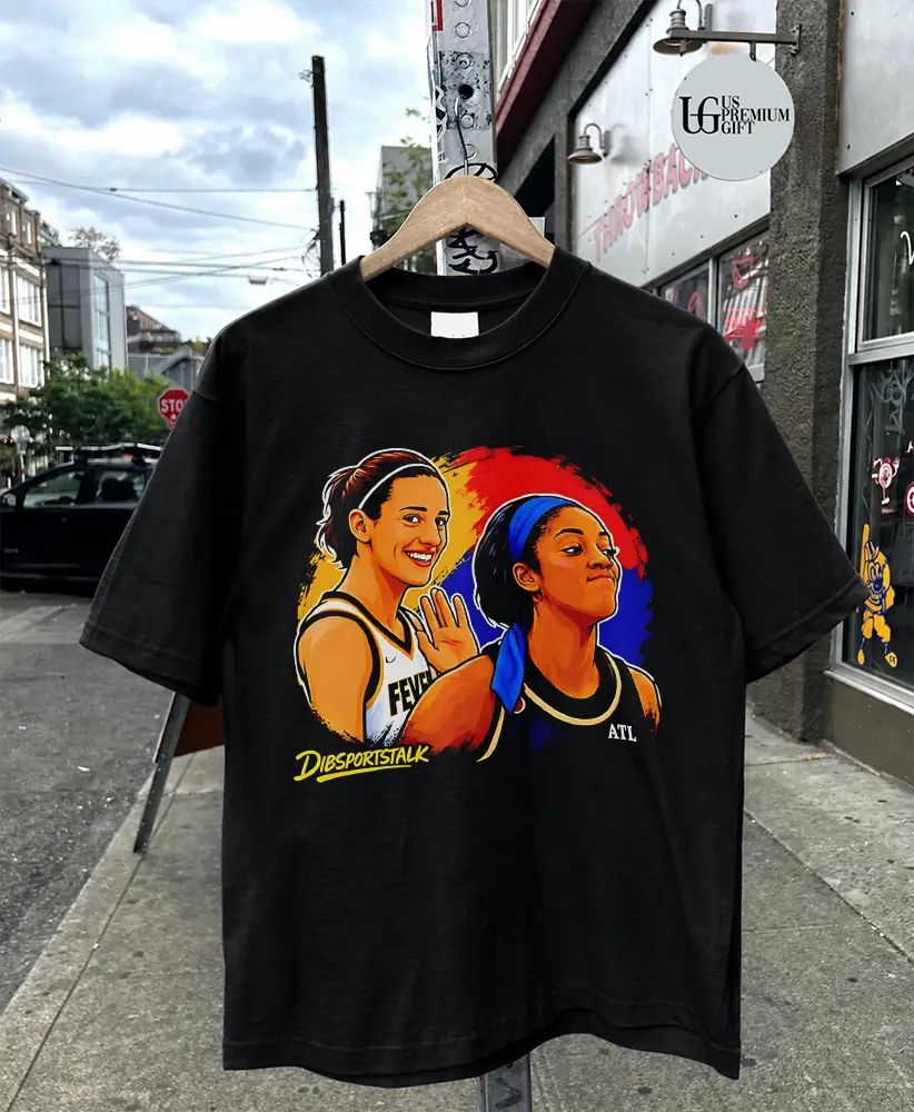 Caitlin Clark Indiana Fever and Rhyne Howard Atlanta Dream Dibsportstalk shirt