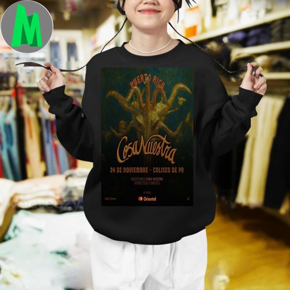 Cosa Nuestra Nov 24 2025 Coliseo De PR Poster Shirt