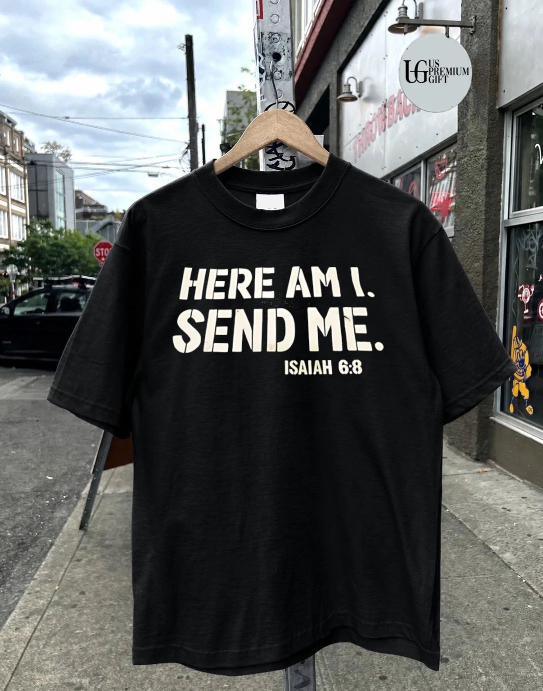 Here Am I Send Me Isaiah 68 shirt