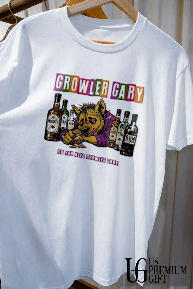 Growler Gary So You Need Growler Gary Dungeon Crawler Carl shirt