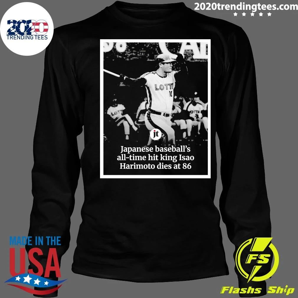 Isao Harimoto, Japanese Baseball’s All-Time Hit King, Has Died He Was 86 Shirt