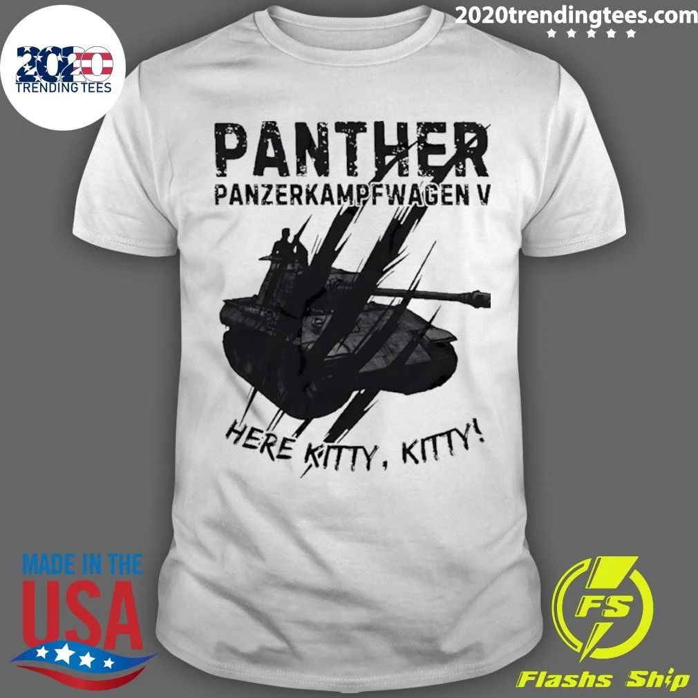 Panther Tank Here Kitty Kitty Panzerkampfwagen V Shirt