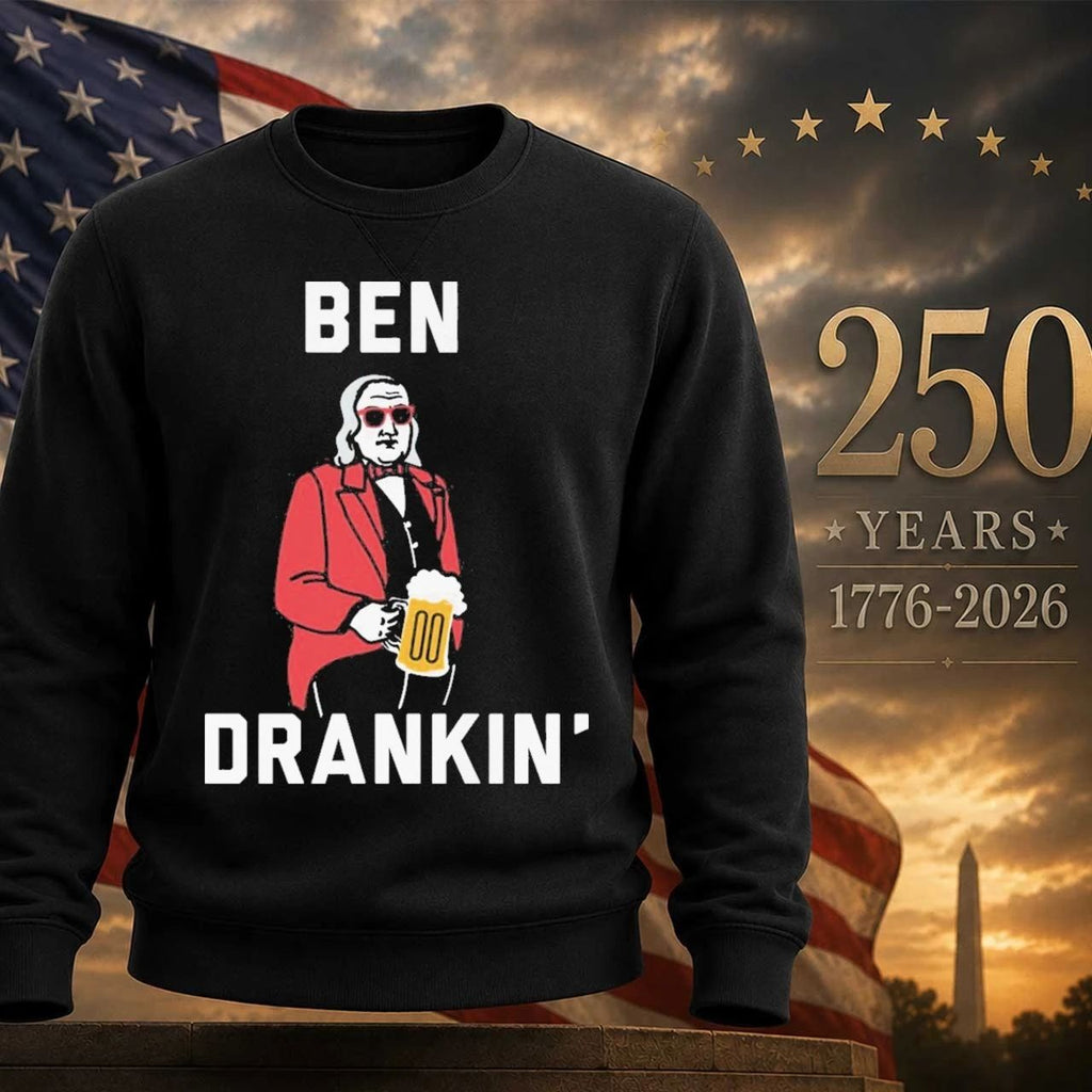 Ben Drankin’ Funny 4th of July Patriotic Shirt