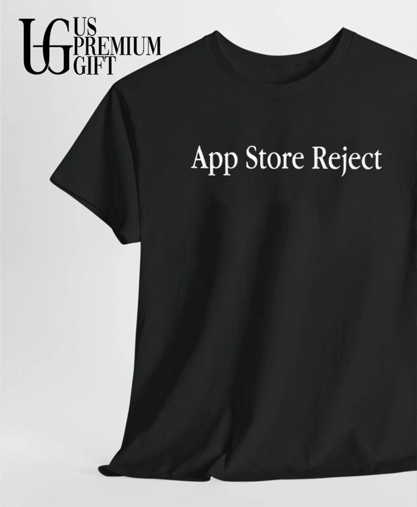 App Store Reject shirt