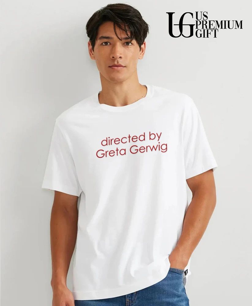 Directed by Greta Gerwig shirt