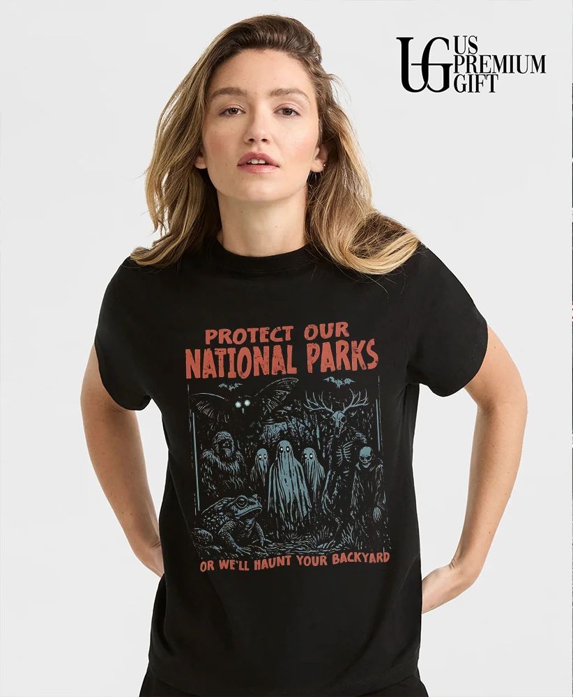 Protect Our Parks or we’ll haunt your backyard shirt