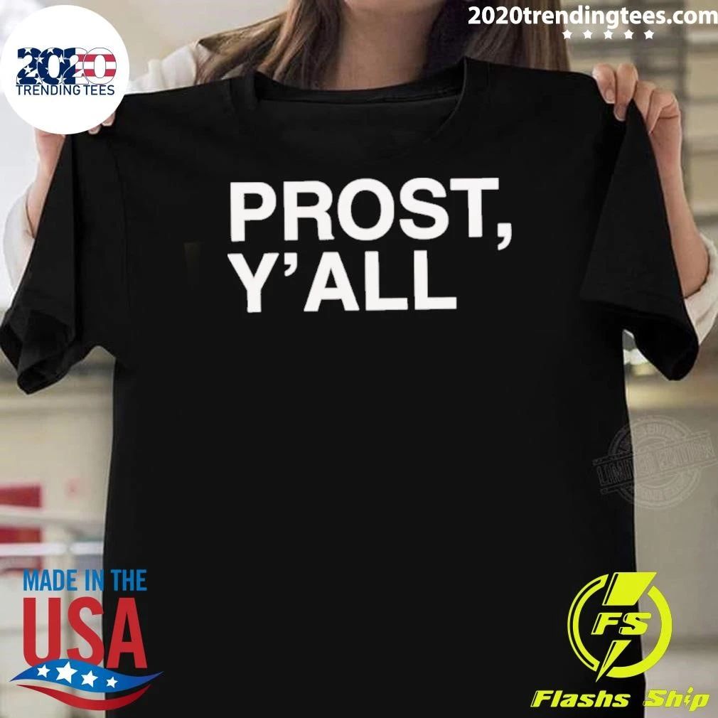 Prost Y’all Cincinnati Reds Baseball Shirt