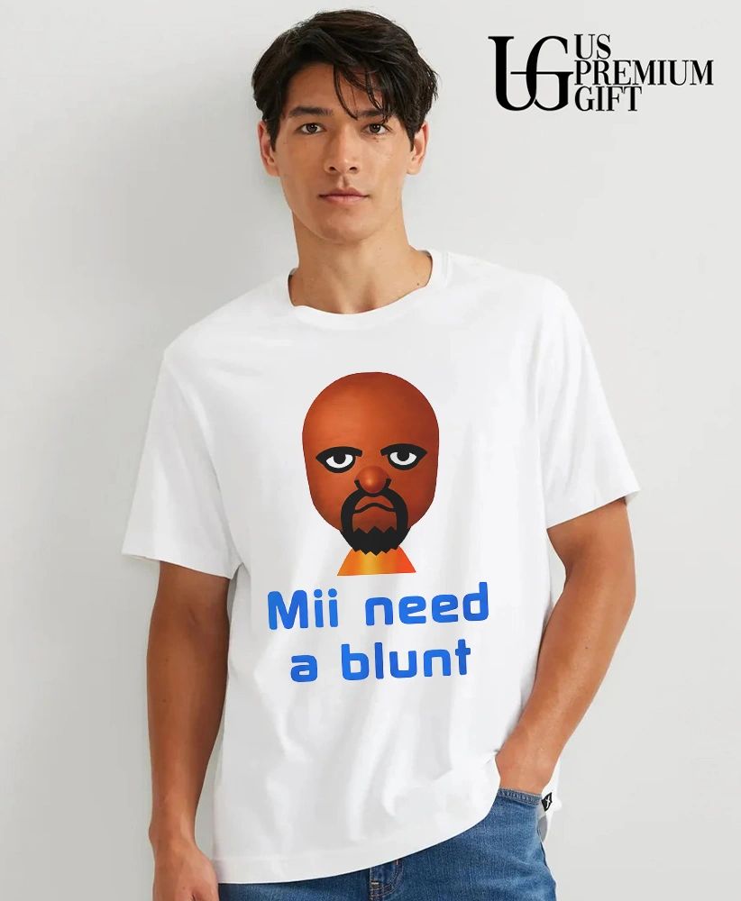Mii need a blunt shirt