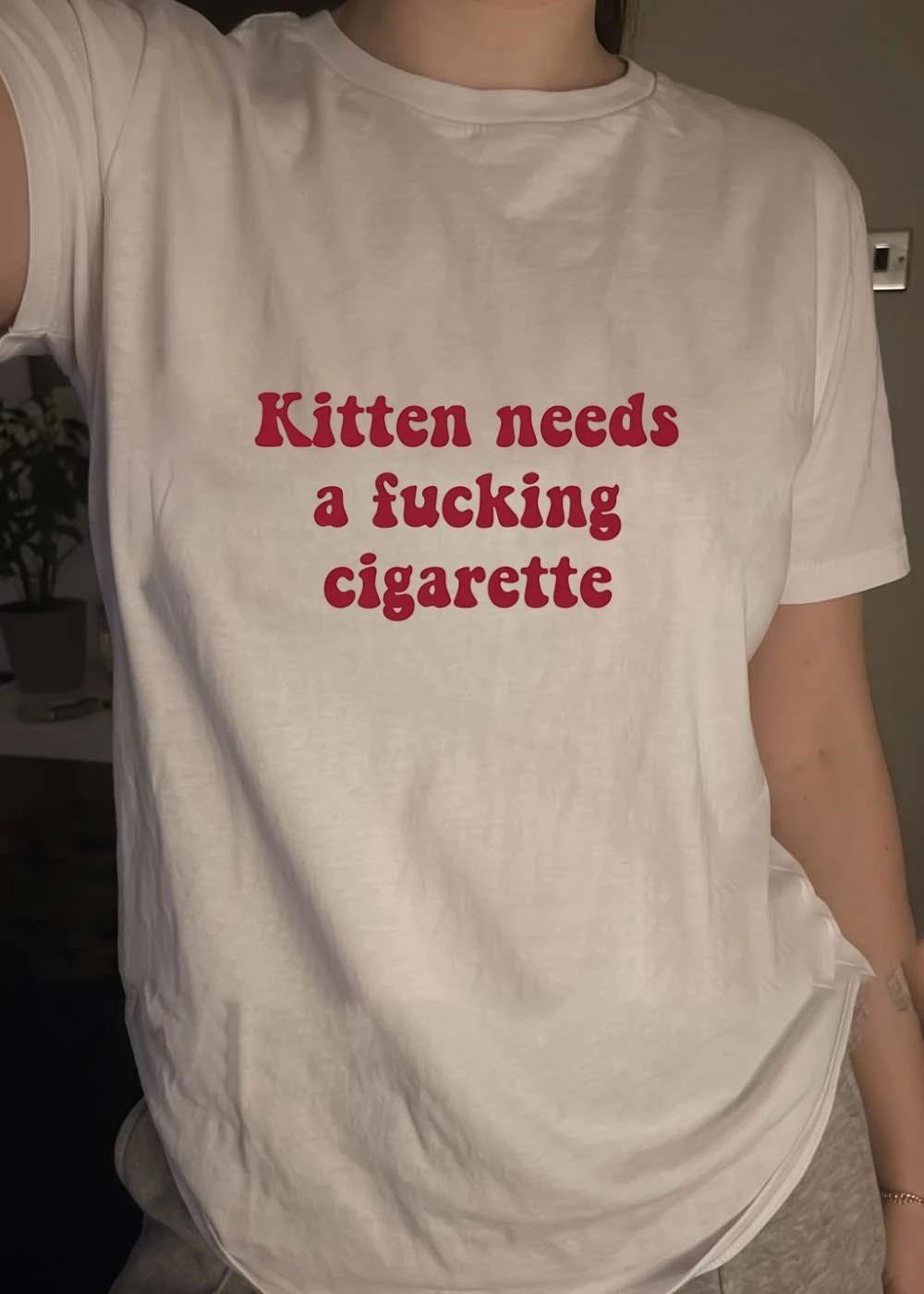 Statement Kitten Needs a Fucking Cigarette Unisex shirt