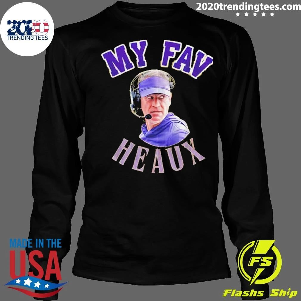 Lane Kiffin Lsu Coach My Fav Heaux Shirt