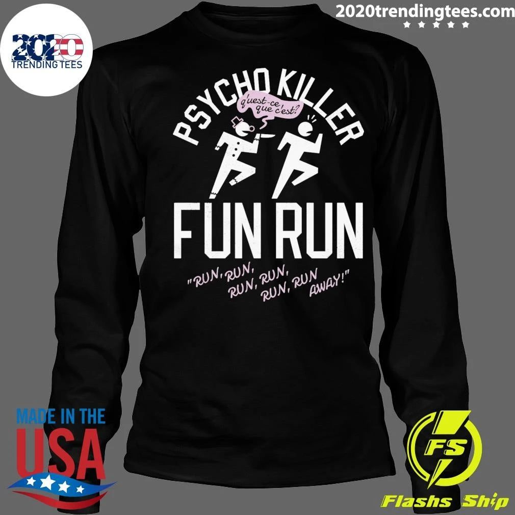 Psycho Killer Fun Run Shirt