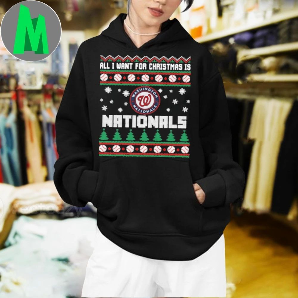 MLB All I Want For Christmas Is Washington Nationals Baseball Shirt