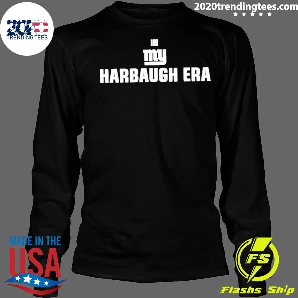 New York Giants In My Harbaugh Era Shirt