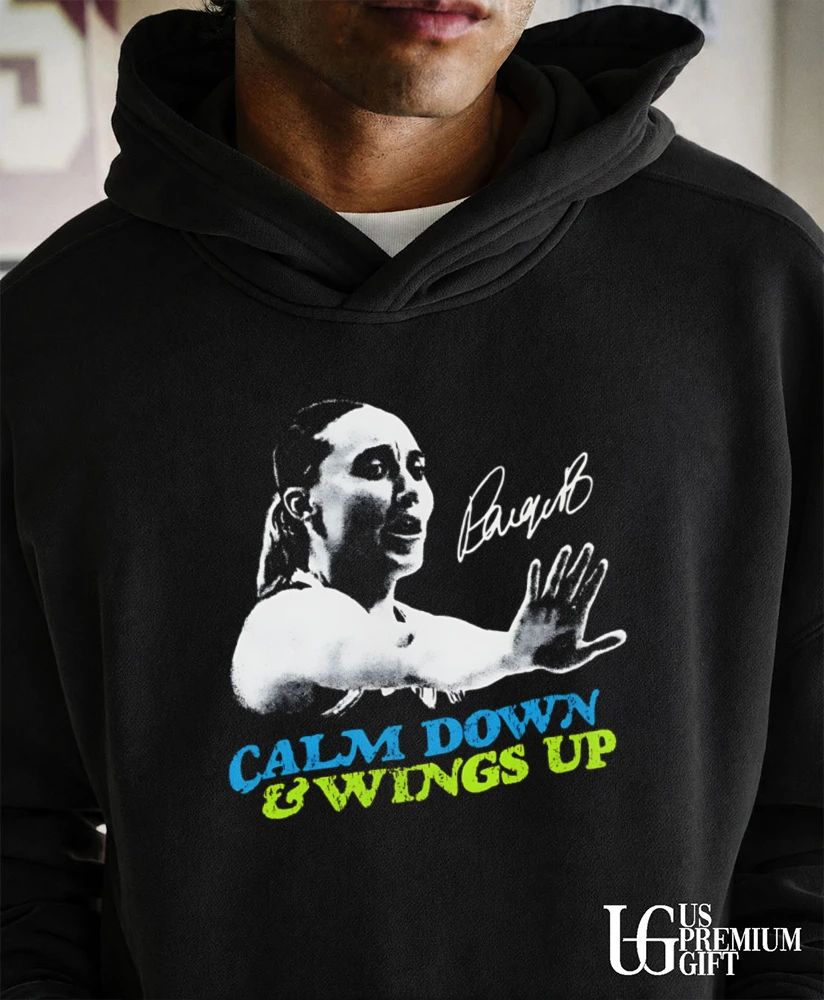 Paige Bueckers Calm Down and Wings Up Dallas Wings WNBA signature shirt