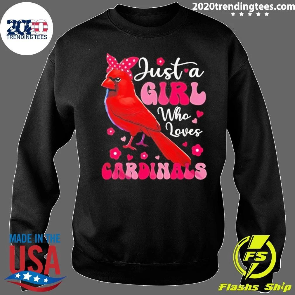 Just A Girl Who Loves Cardinals Cardinal Bird Shirt