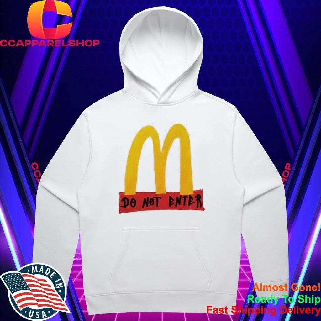 McDonald’s Do Not Enter Shirt