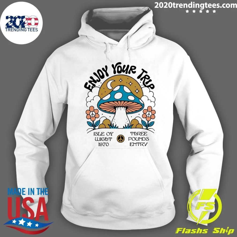 Enjoy Your Trip Enjoy Isle Of Wight 1970 Three Pounds Entry Shirt