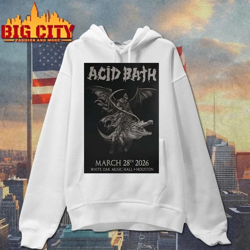 Acid Bath 28.3.2026 White Oak Music Hall Signed Poster Shirt