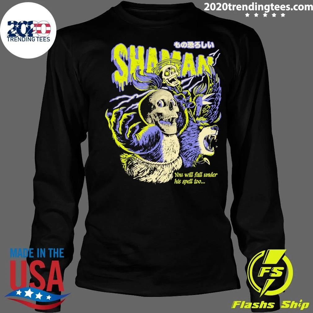 Halloween Spooky Shaman You Will Fall Under His Spell Too Shirt