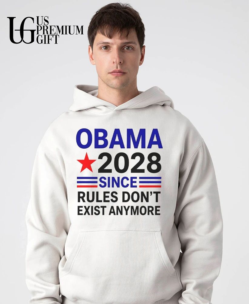 Obama 2028 since rules don’t exist anymore shirt