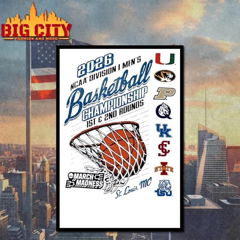 NCAA Division I Men’s Championship March Madness 2026 1st and 2nd rounds St Louis M College Basketball Shirt