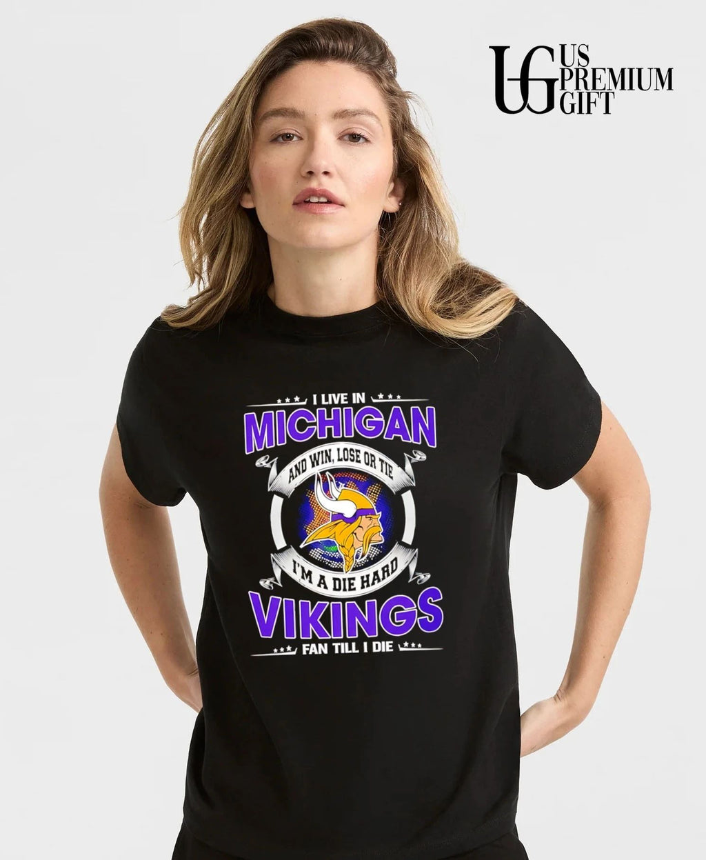 I Live In Michigan And Win Lose Or Tie Im A Die Hard Minnesota Vikings Fan Till I Die 2026 logo shirt