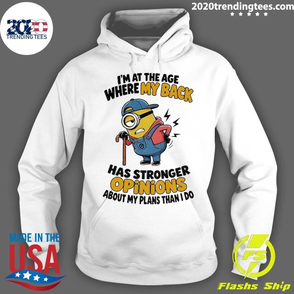 Minion Cane Back Pain I’m At The Age Where My Back Has Stronger Opinions Shirt